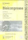 Biokompresse