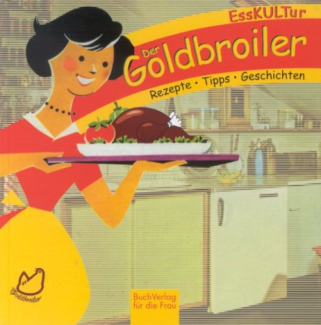Goldbroiler
