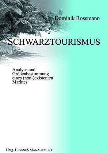 Schwarztourismus